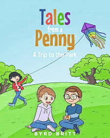 
			
				                                Lumberton author Byrd Britt recently released her second book Tales from a Penny: A Trip to the Park, now available at bookstores or online at the Apple iTunes Store, Amazon, Google Play or Barnes & Noble.
 
			
		
