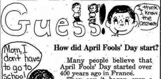 
			
				                                A trivia article published in the March 28 1976 stated many people believed April Fools’ Day started over 400 years ago in France. This claim is not completely supported by other sources, like the Encyclopedia Britannica, which suggests even earlier origins for the ridiculous holiday.
                                 Courtesy photo | North Carolina Historic Digital Newspaper Archive

			
		